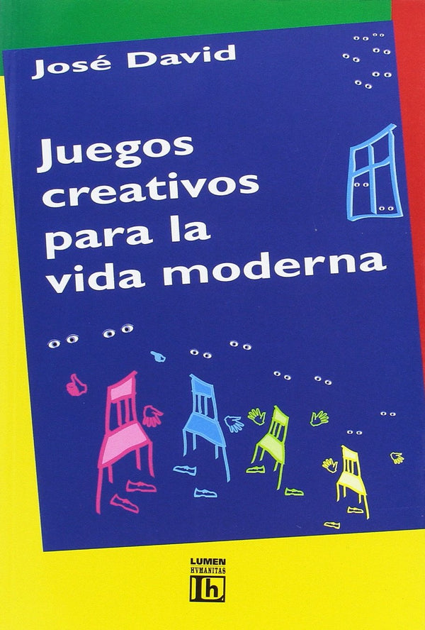 Juegos Creativos Para La Vida Moderna