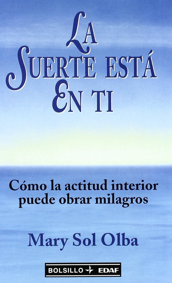 La suerte está en ti