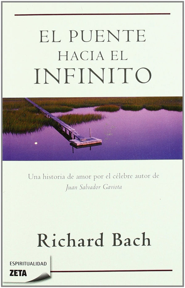 El Puente Hacia El Infinito