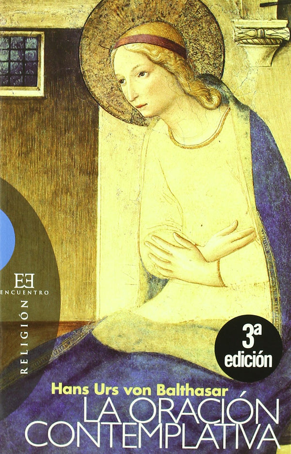 La oración contemplativa: Nueva edición