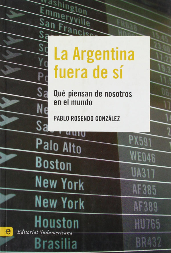 La Argentina Fuera De Si