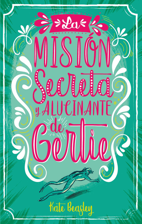 La misión secreta y alucinante de Gertie