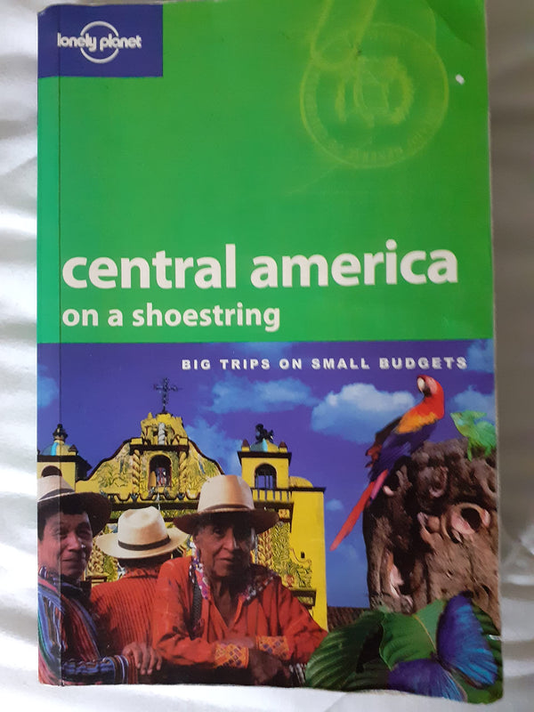 Lonely Planet Central America on a Shoestring
