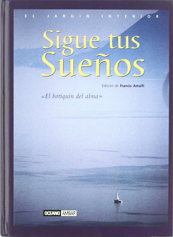 Sigue tus sueños