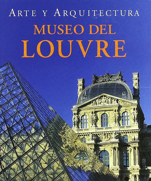 Arte y arquitectura. Museo del Louvre