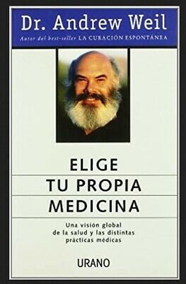 Elige Tu Propia Medicina