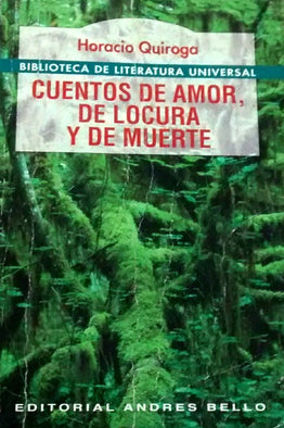 Cuentos de amor, de locura y de muerte