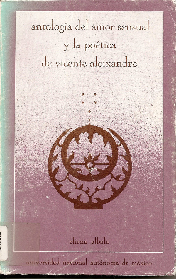 Antología del amor sensual y la poética de Vicente Aleixandre