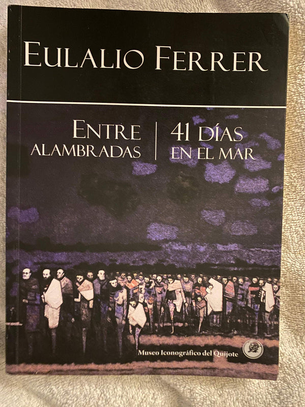 ENTRE ALAMBRADAS 41 DIAS EN EL MAR