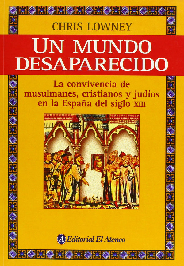 Un Mundo Desaparecido