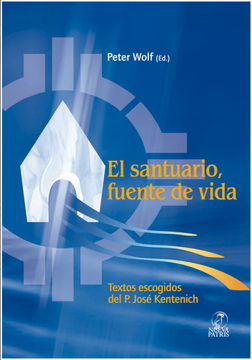 El Santuario, fuente de vida