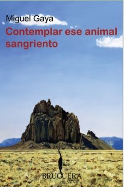 Contemplar ese animal sangriento