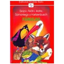 Fábulas: Esopo, Fedro, Iriarte, Samaniego y Hartzenbush