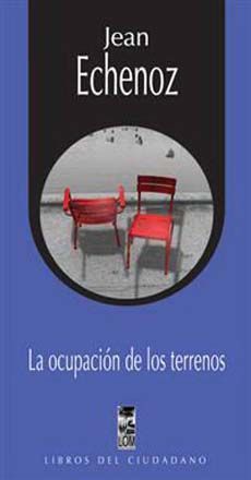 LA OCUPACION DE LOS TERRENOS