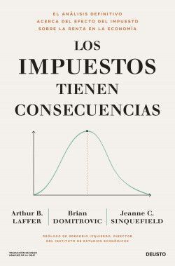 Los impuestos tienen consecuencias