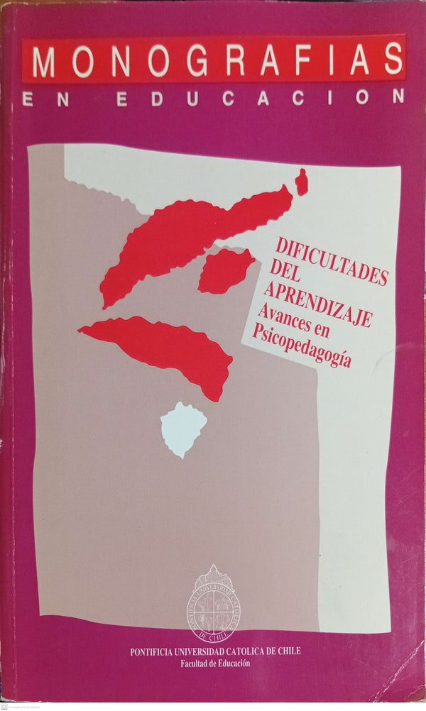 monografias en educacion. dificultades del aprendizaje avances en psicopedagogia