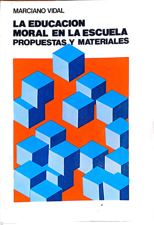 La educación moral en la escuela: Propuestas y materiales
