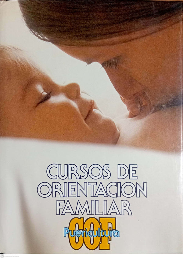 Cursos de Orientacion Familiar - Puericultura