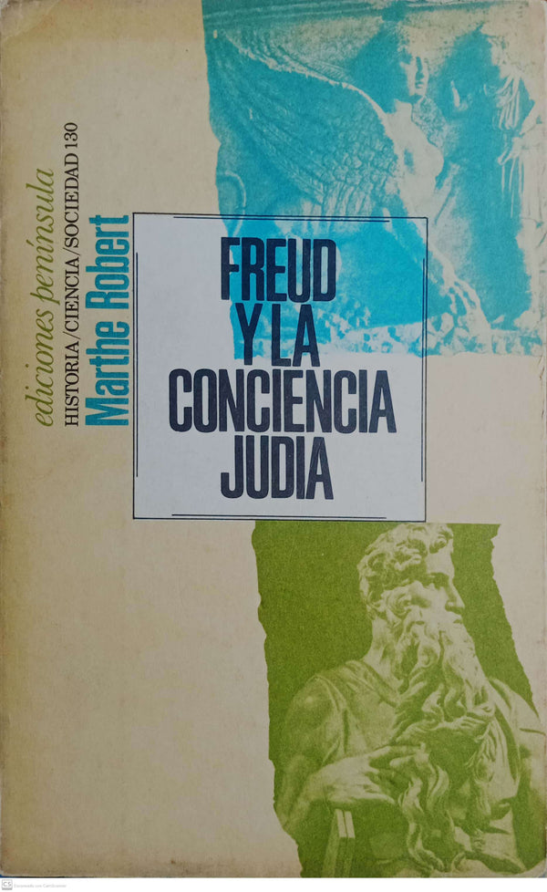 Freud y la conciencia judía: De Edipo a Moisés