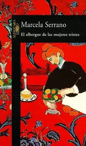 El Albergue De Las Mujeres Tristes