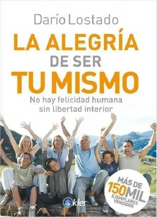 ALEGRIA DE SER TU MISMO