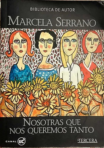 Nosotras que nos queremos tanto