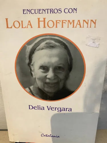 Encuentros con Lola Hoffmann