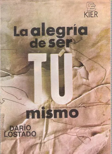 La alegría de ser tu mismo