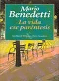 La vida ese paréntesis