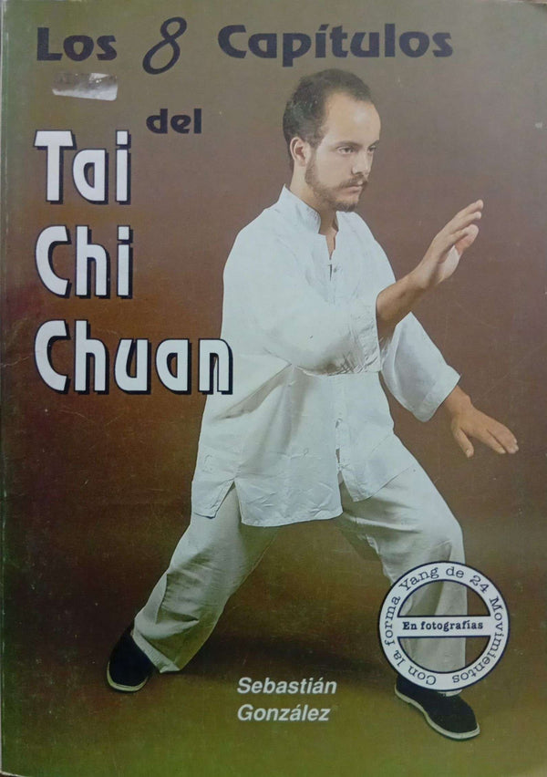 Los 8 capítulos del Tai Chi Chuan