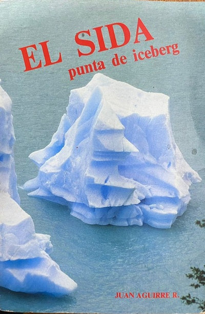El SIDA: Punta de Iceberg
