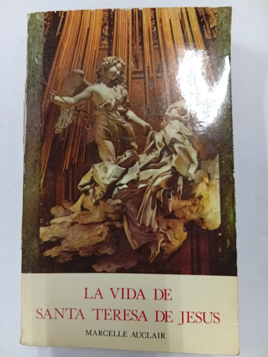La vida de Santa Teresa de Jesús
