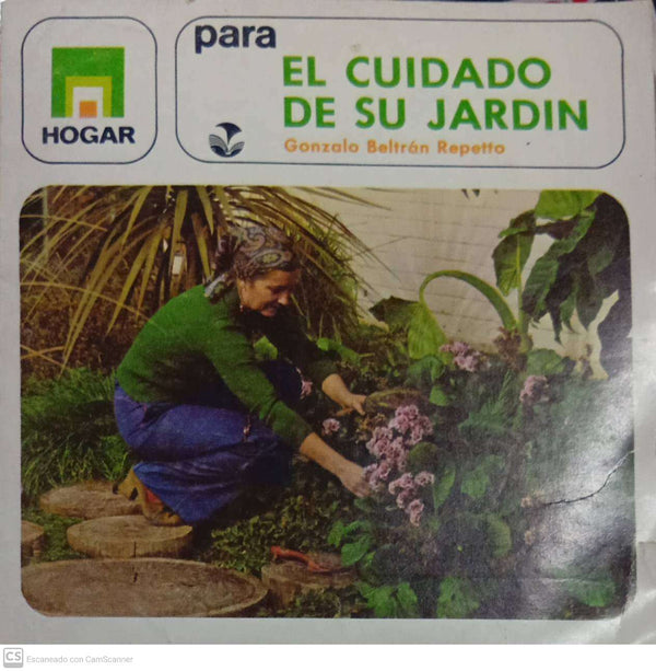 Para el cuidado de su jardin