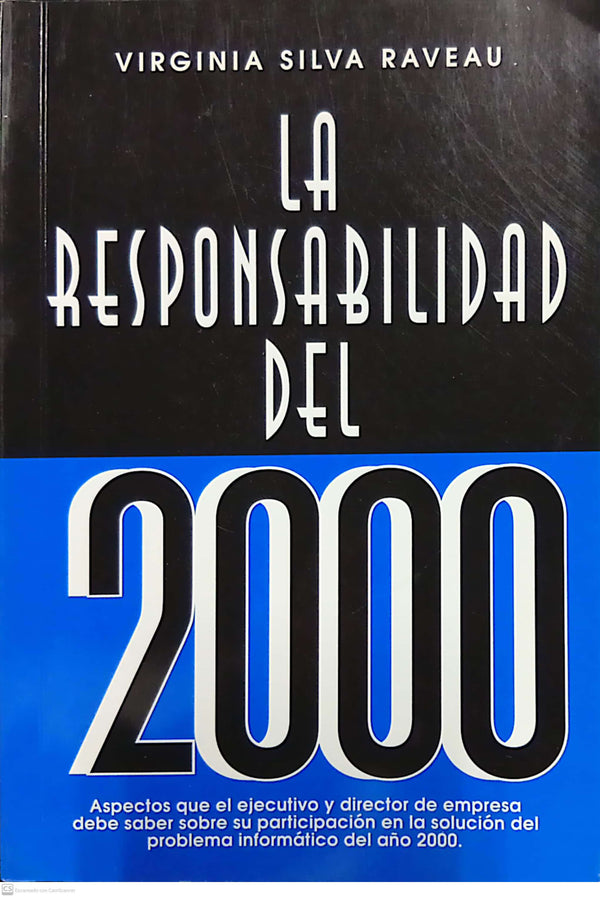 La responsabilidad del 2000