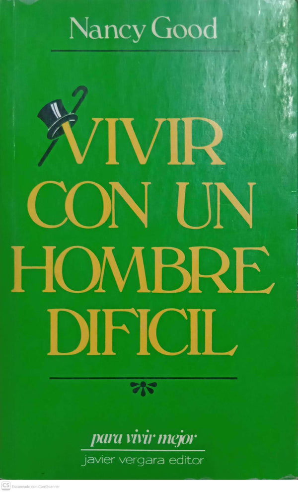 Vivir Con Un Hombre Dificil