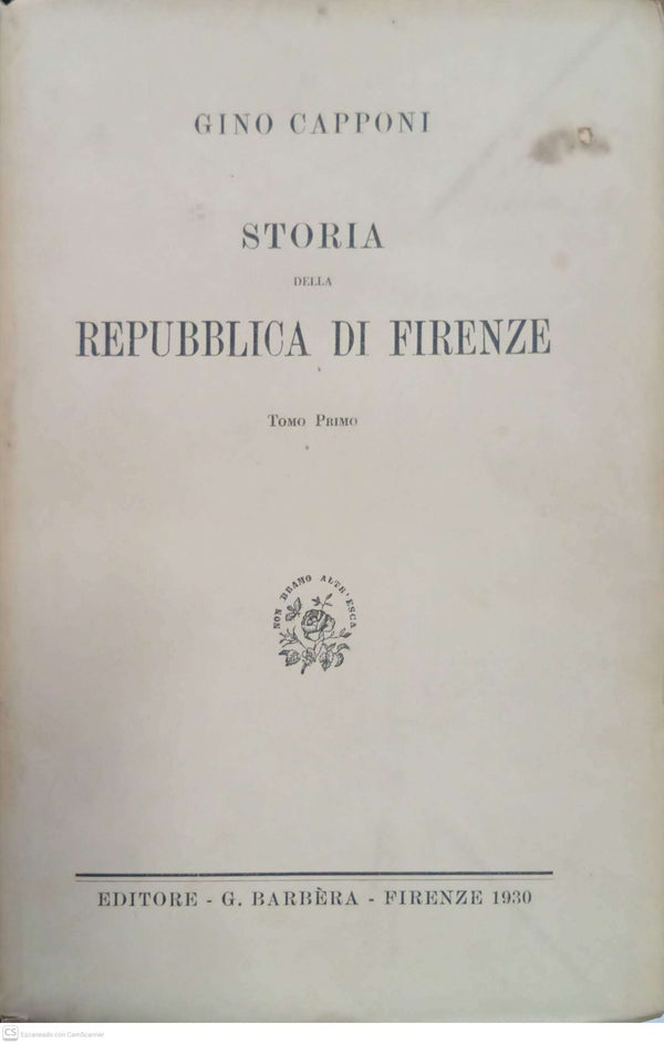 Storia della Repubblica di Firenze – Tomo Primo