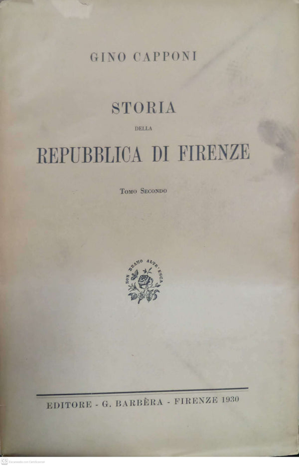 Storia della Repubblica di Firenze – Tomo Secondo