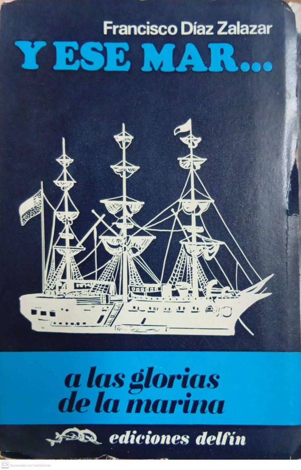 Y ese mar… a las glorias de la marina