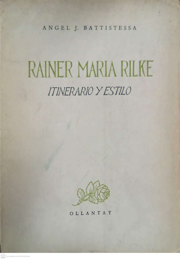 Rainer Maria Rilke. Itinerario y estilo