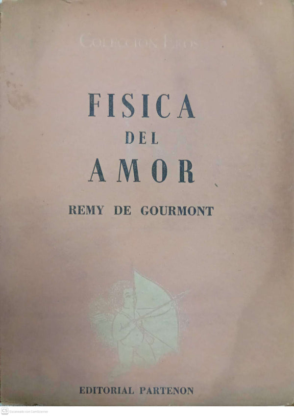 Física del amor (Colección Eros, Vol. IV)