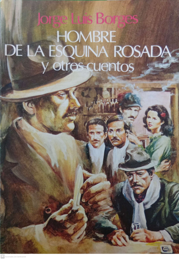 El hombre de la esquina rosada y otros cuentos