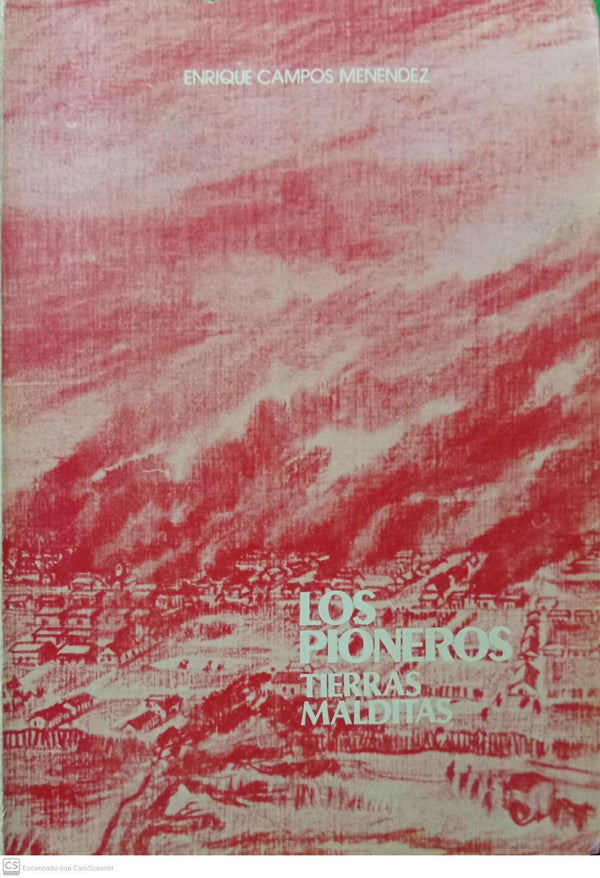 Los pioneros: Tierras malditas