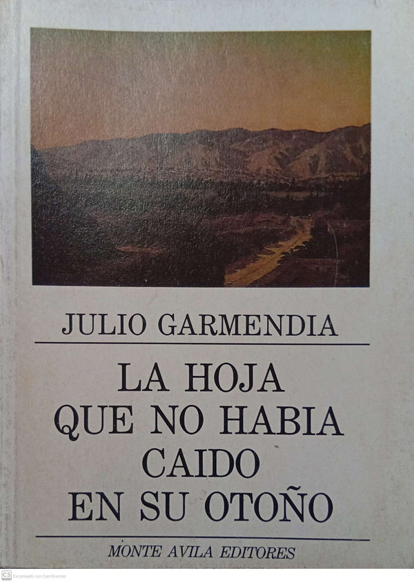 La Hoja Que No Había Caído En Su Otoño