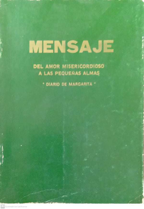 Mensaje del Amor Misericordioso a las Pequeñas Almas – Tomo I