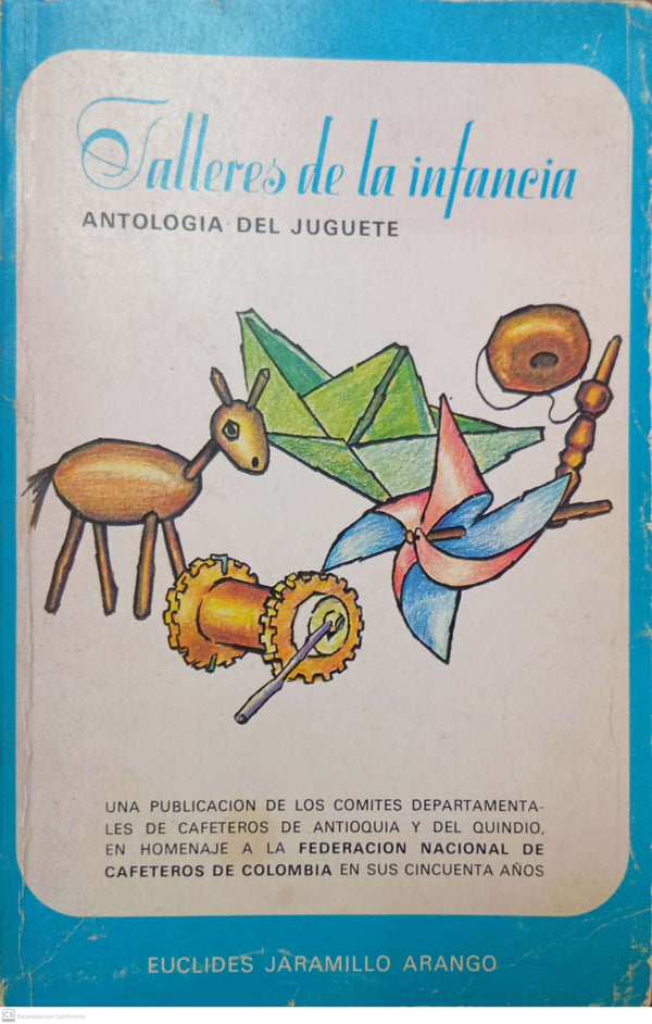 Talleres de la infancia. Antología del juguete