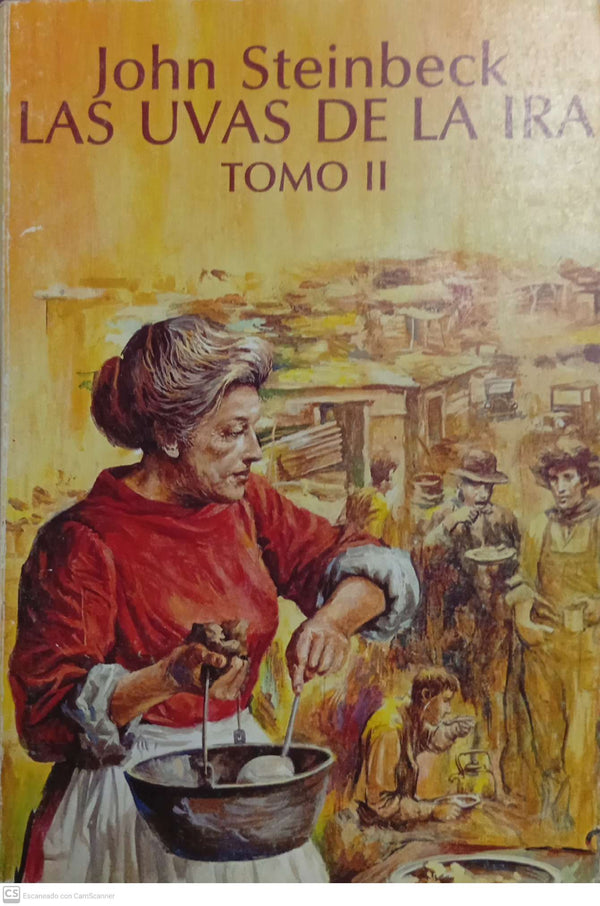 Las uvas de la ira (Tomo II)