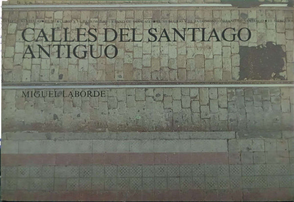 Calles del Santiago antiguo