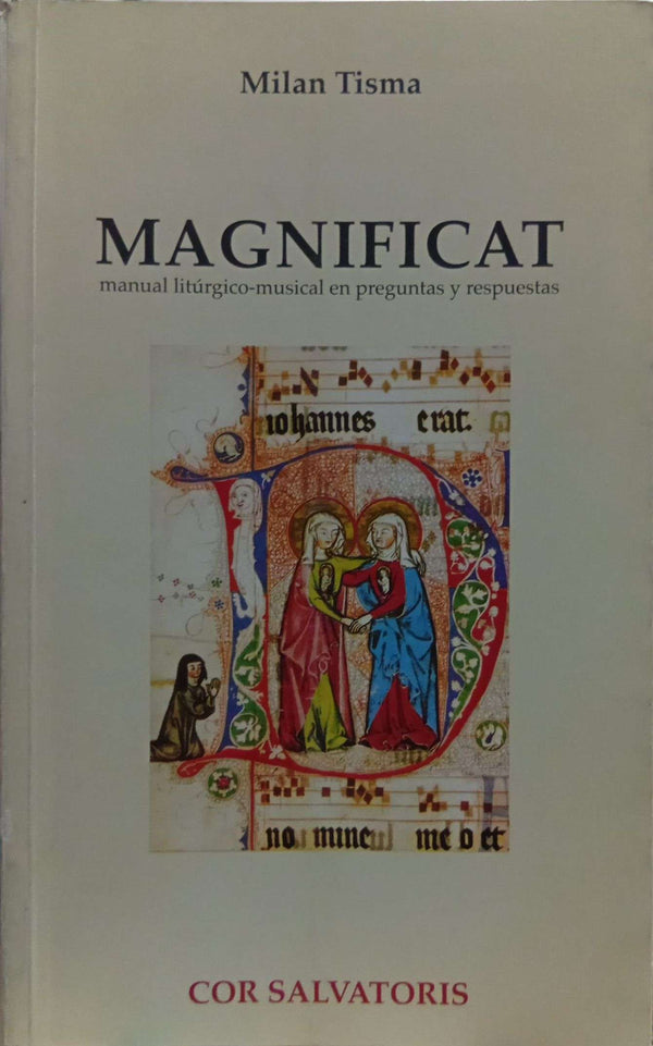 Magnificat: Manual litúrgico-musical en preguntas y respuestas