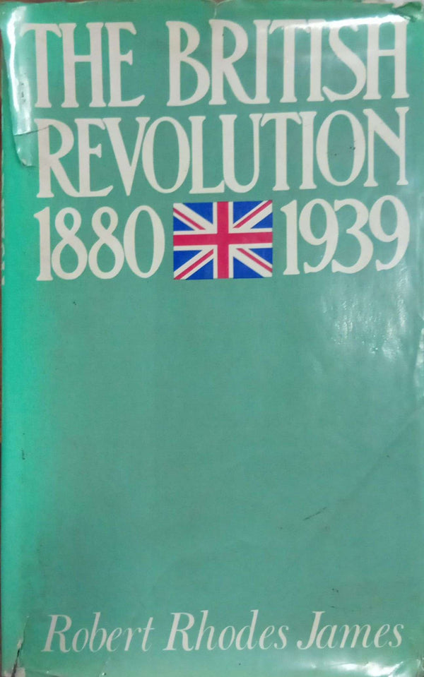 The British Revolution, 1880–1939