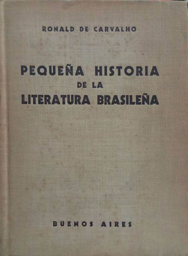 Pequeña historia de la literatura brasileña